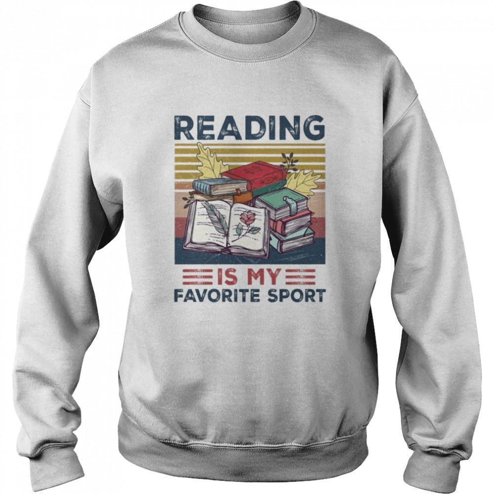 Reading Is My Favorite SportSweatshirt